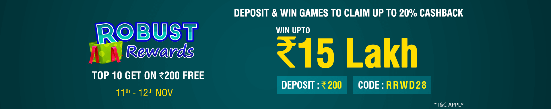 Robust Rewards Deposit And GamePlay Cashback Contest