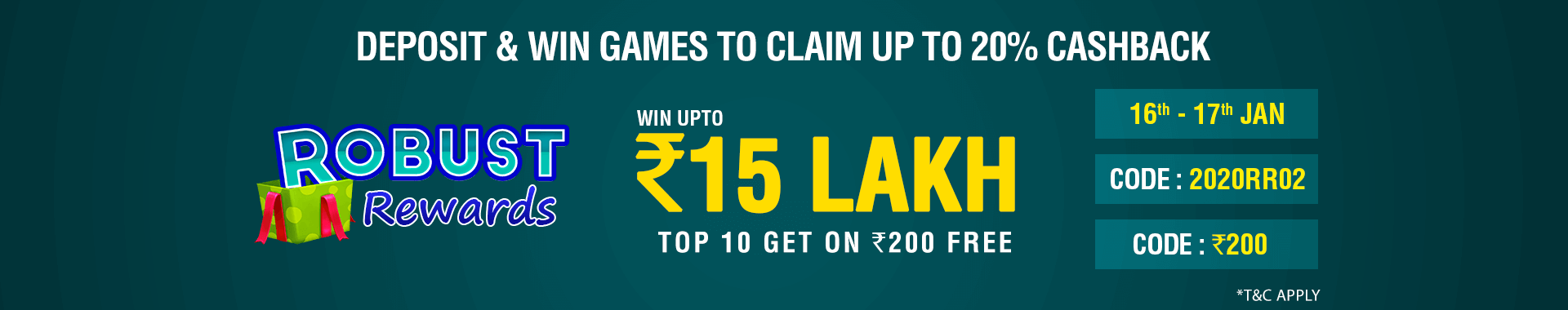 Robust Rewards Deposit And GamePlay Cashback Contest