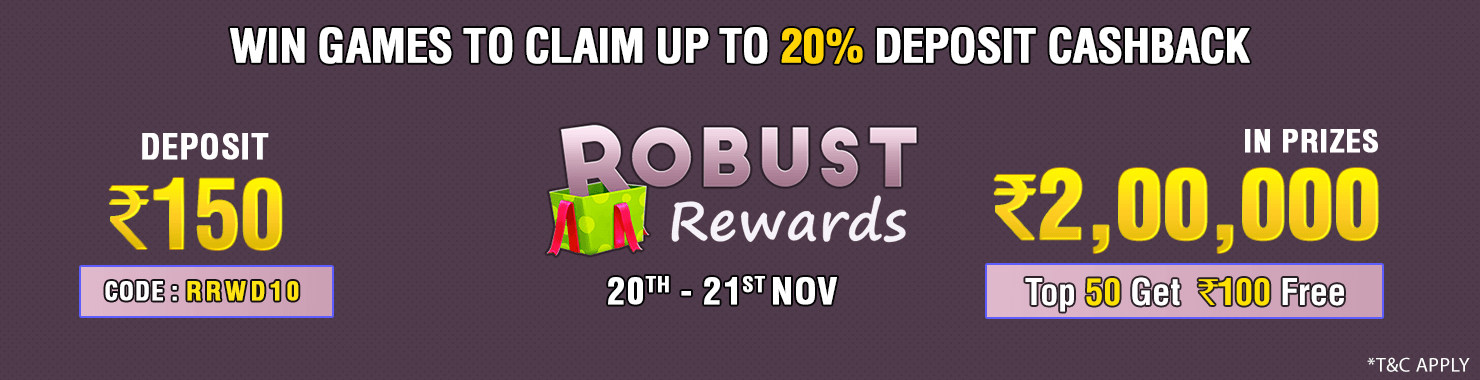 Robust Rewards Deposit And GamePlay Cashback Contest