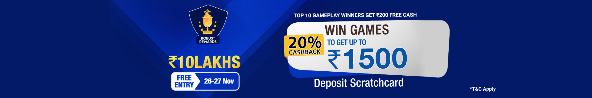 Robust Rewards Deposit And GamePlay Cashback Contest