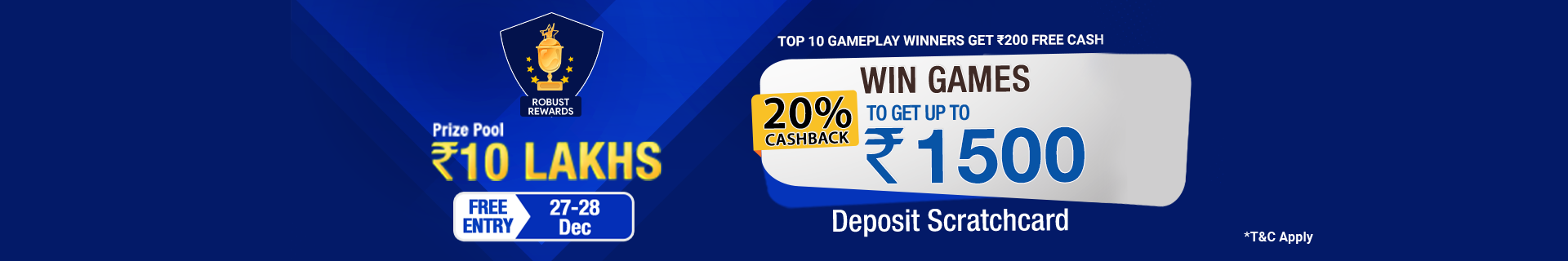 Robust Rewards Deposit And GamePlay Cashback Contest