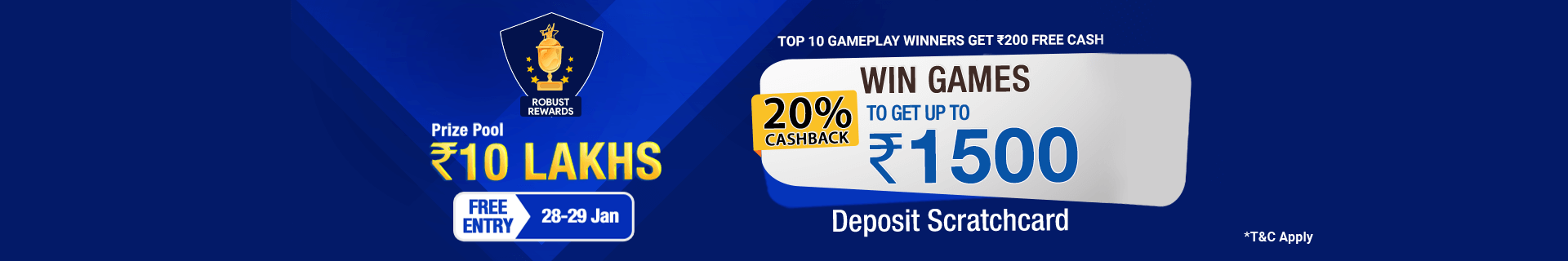 Robust Rewards Deposit And GamePlay Cashback Contest