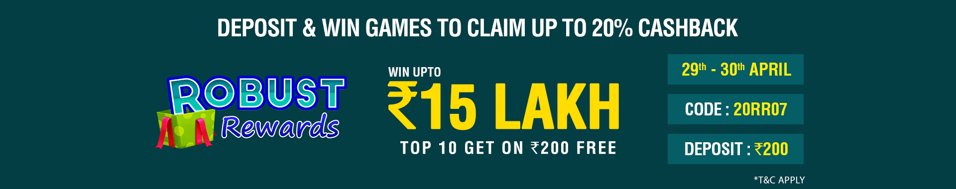 Robust Rewards Deposit And GamePlay Cashback Contest