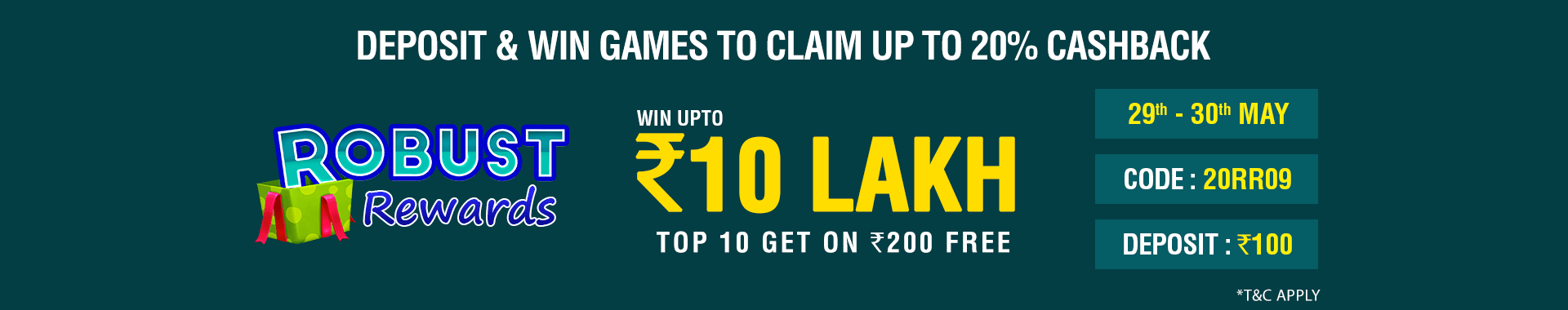 Robust Rewards Deposit And GamePlay Cashback Contest