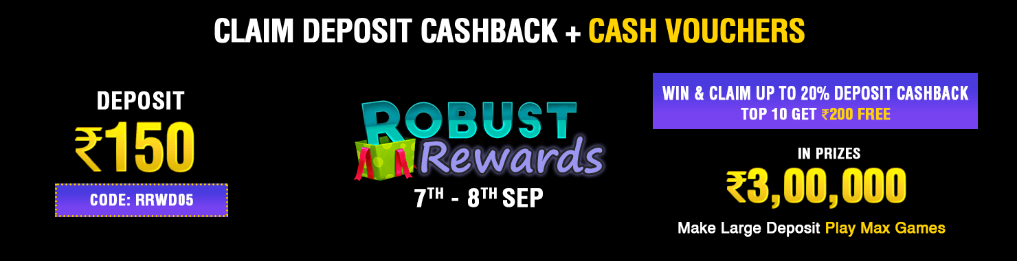 Robust Rewards Deposit And GamePlay Cashback Contest